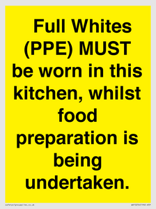  Full Whites (PPE) MUST be worn in this kitchen, whilst food preparation is being undertaken.